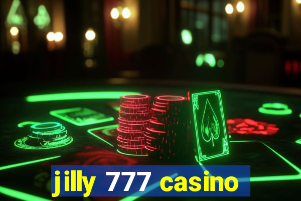 jilly 777 casino